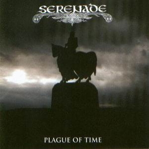 SERENADE Plague of Time CD