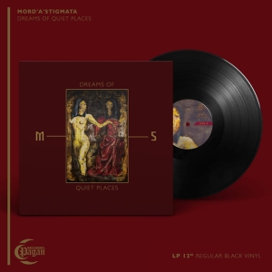MORD'A'STIGMATA Dreams of Quiet Places  LP (BLACK)