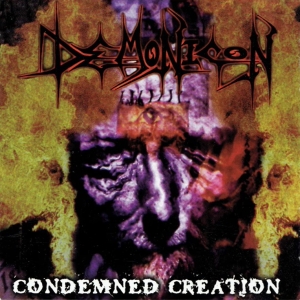 DEMONICON Condemned Creation CD
