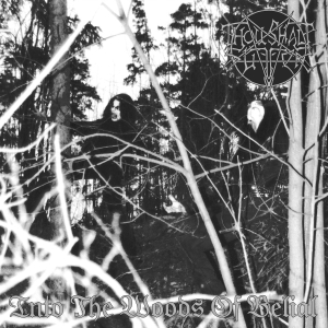 THOU SHALT SUFFER Into The Woods of Belial 2CD