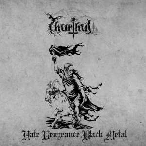 THURTHUL Hate, Vengeance, Black Metal CD