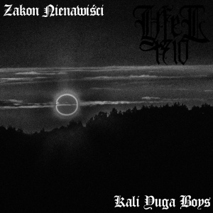 YFEL 1710 Zakon Nienawiści & Kali Yuga Boys CD