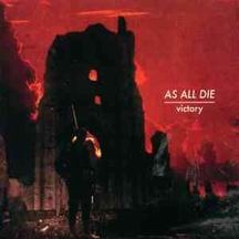 AS ALL DIE Victory CD