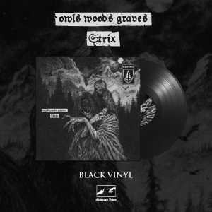 OWLS WOODS GRAVES Strix LP (BLACK)