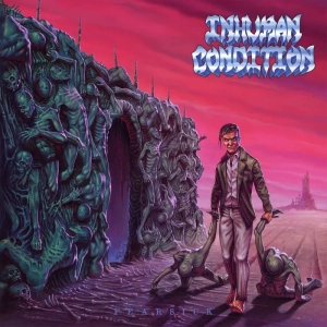 INHUMAN CONDITION Fearsick CD