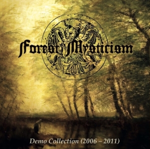 FOREST MYSTICISM Demo Collection (2006 - 2011) CD