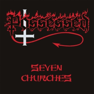 POSSESSED Seven Churches CD