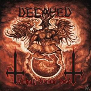 DECAYED Unholy Demon Seed CD