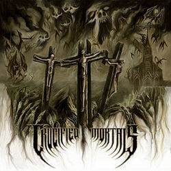 CRUCIFIED MORTALS Crucified Mortals CD