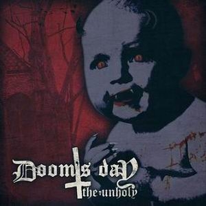 DOOM'S DAY The Unholy CD