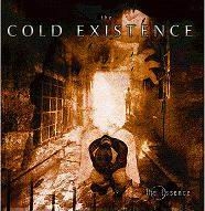 COLD EXISTENCE The Essence CD