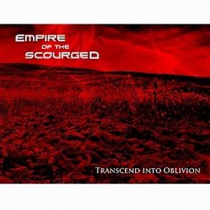 EMPIRE OF THE SCOURGED Transcend Into Oblivion CD