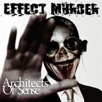 EFFECT MURDER Architects of Sense CD