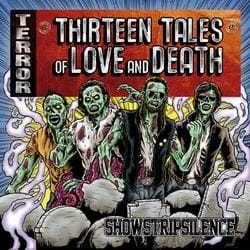 SHOWSTRIPSILENCE Thirteen Tales Of Love And Death CD