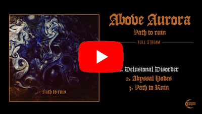 ABOVE AURORA - posłuchaj przedpremierowo "Path to Ruin"